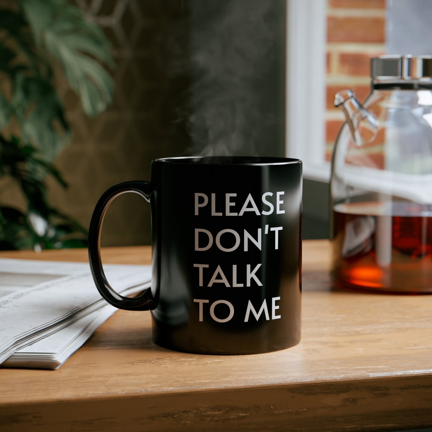 "Please don't talk to me" Black Mug (11oz, 15oz)