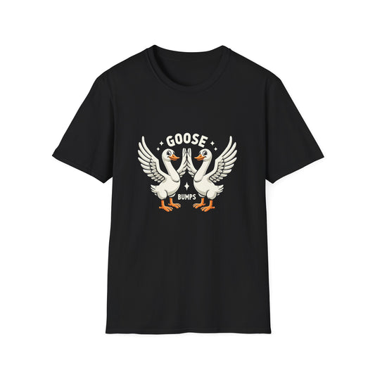 "Goose Bumps" T-Shirt